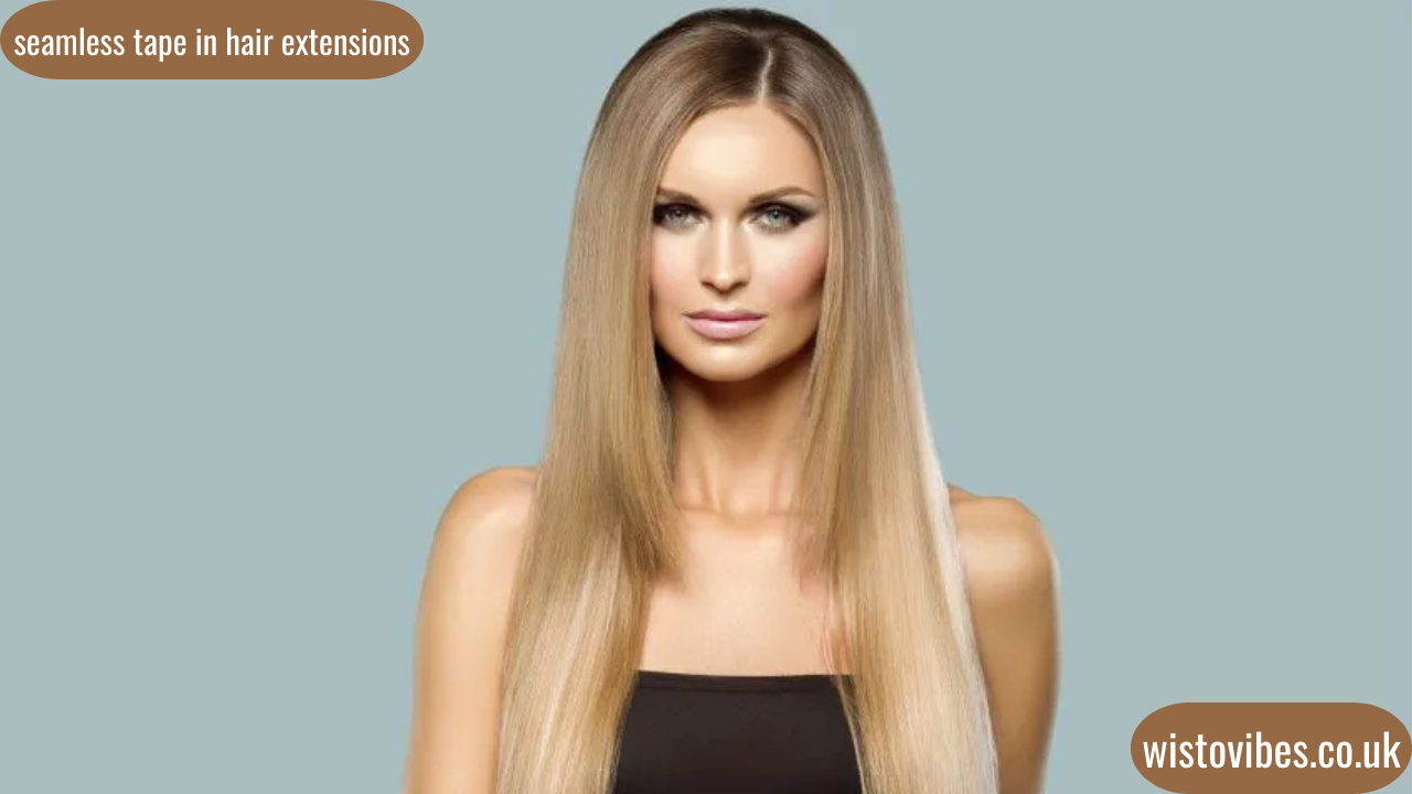 seamless tape in hair extensions