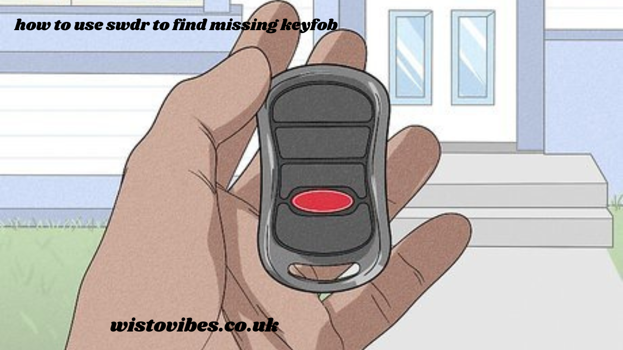 how to use swdr to find missing keyfob