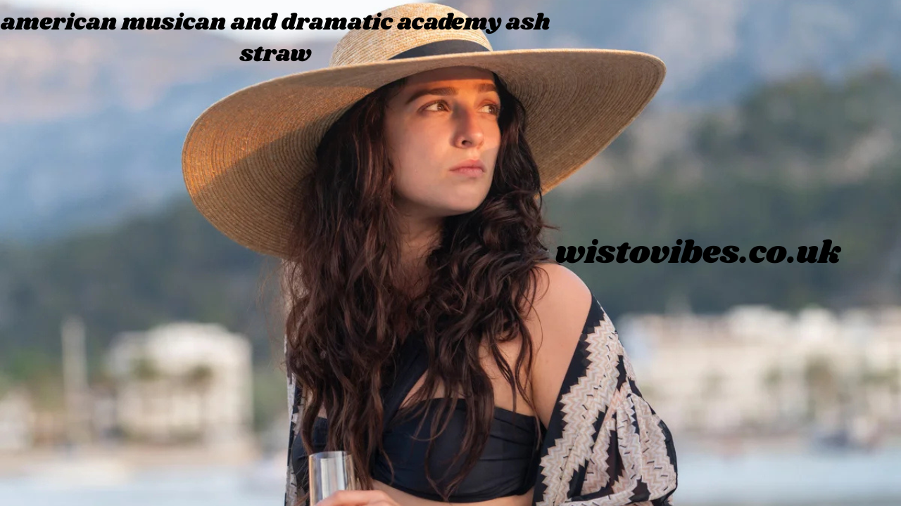 american musican and dramatic academy ash straw
