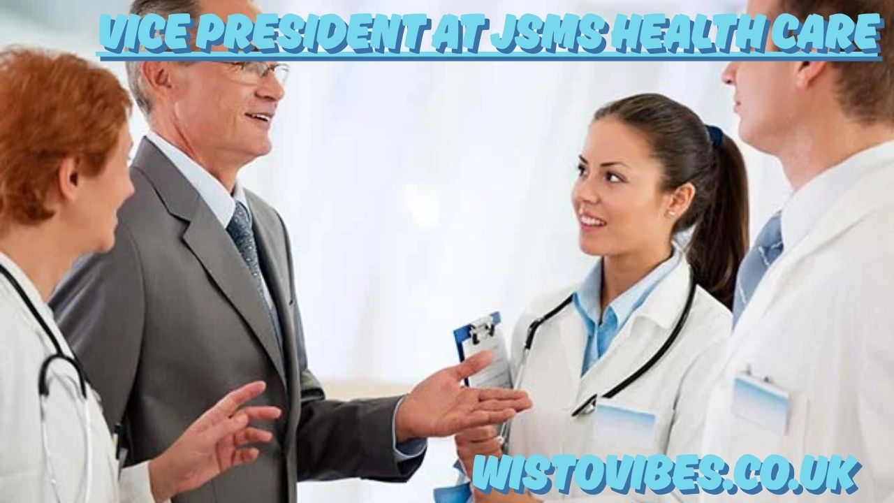 vice president at jsms health care