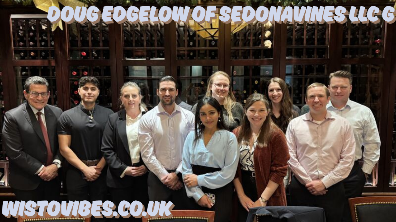 doug edgelow of sedonavines llc g