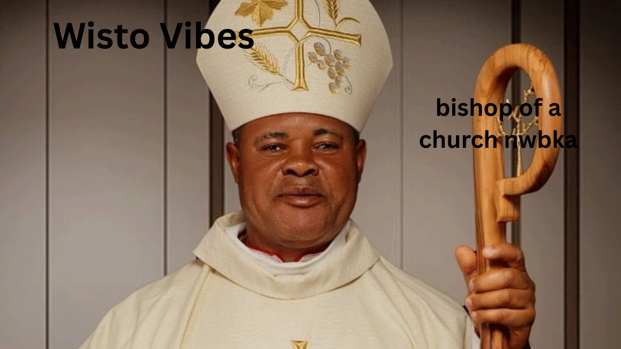 bishop of a church nwbka