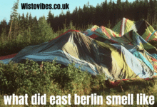 what did east berlin smell like