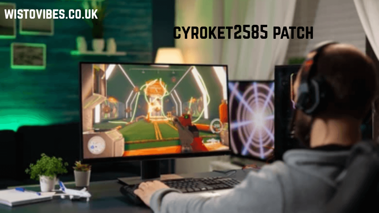 cyroket2585 patch