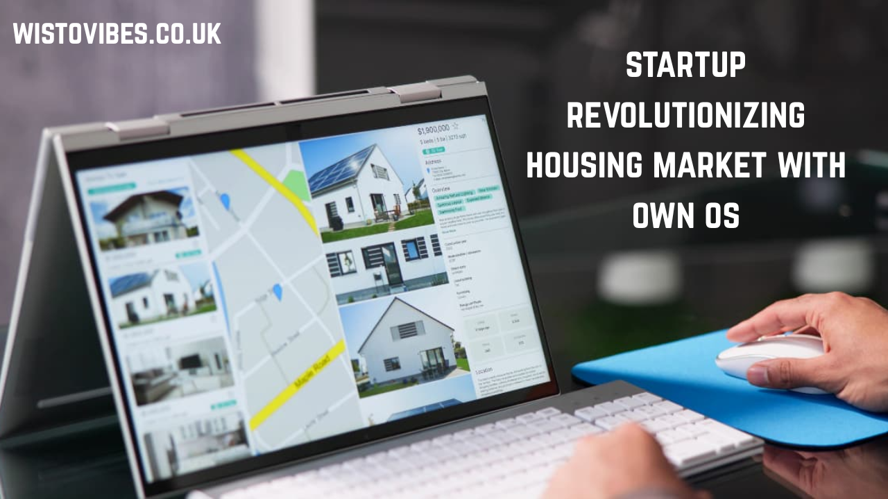 startup revolutionizing housing market with own os