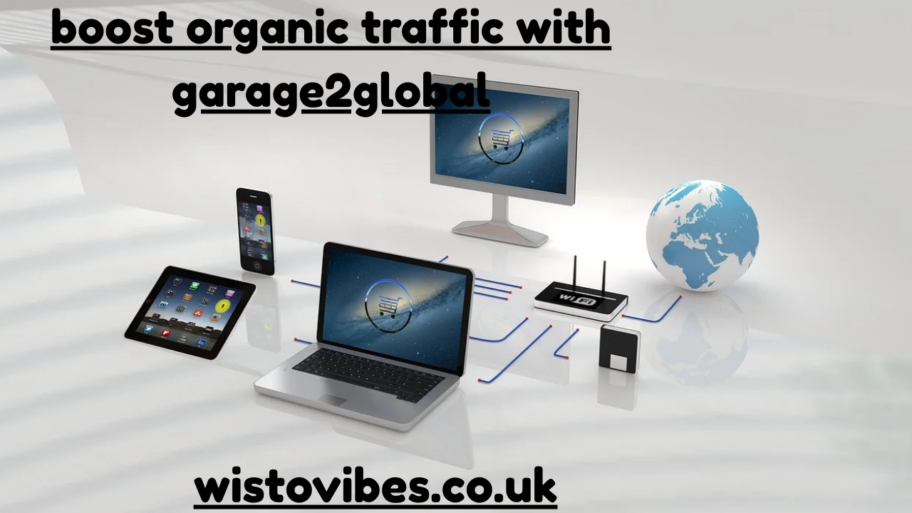 boost organic traffic with garage2global